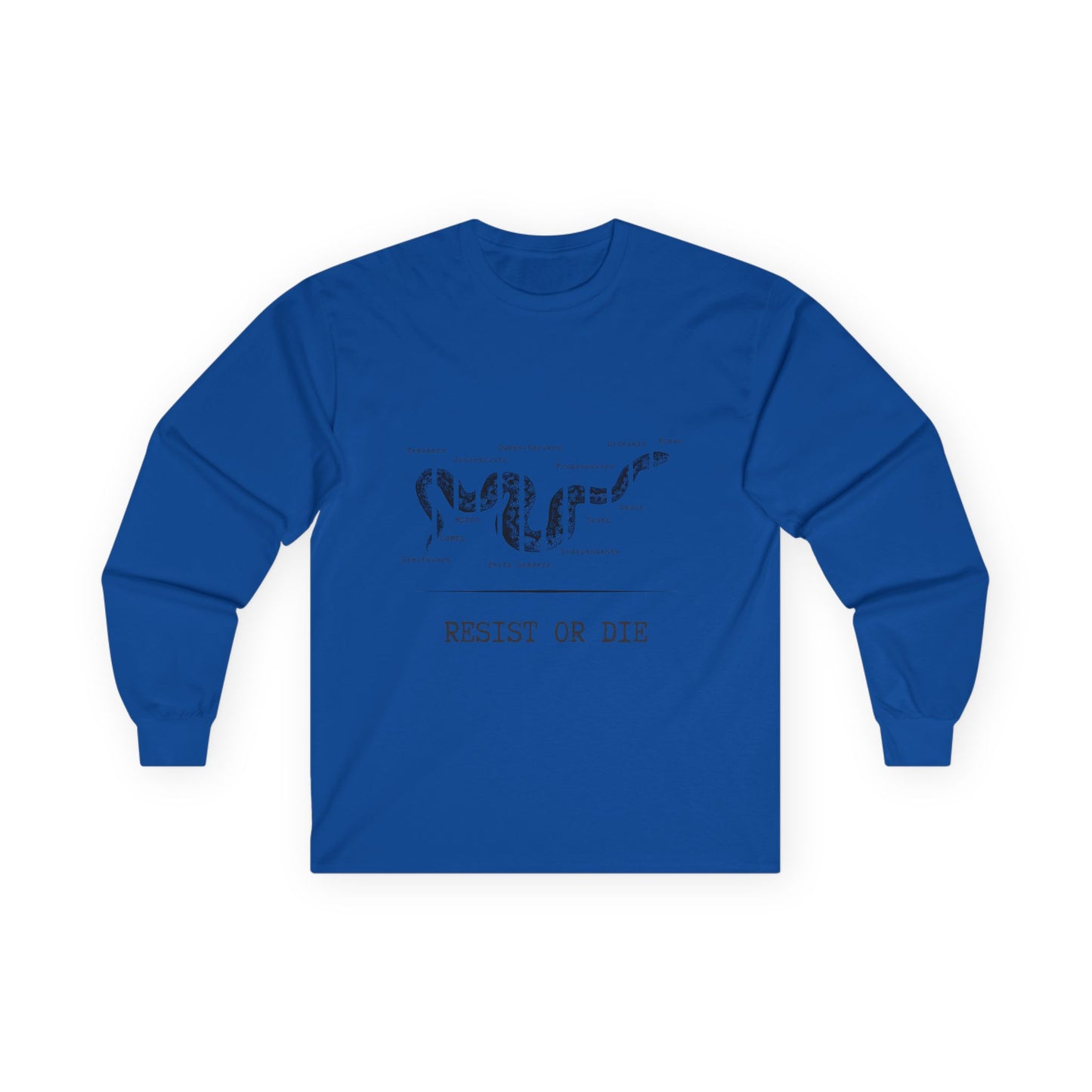 RESIST OR DIE - Unisex Ultra Cotton Long Sleeve Tee