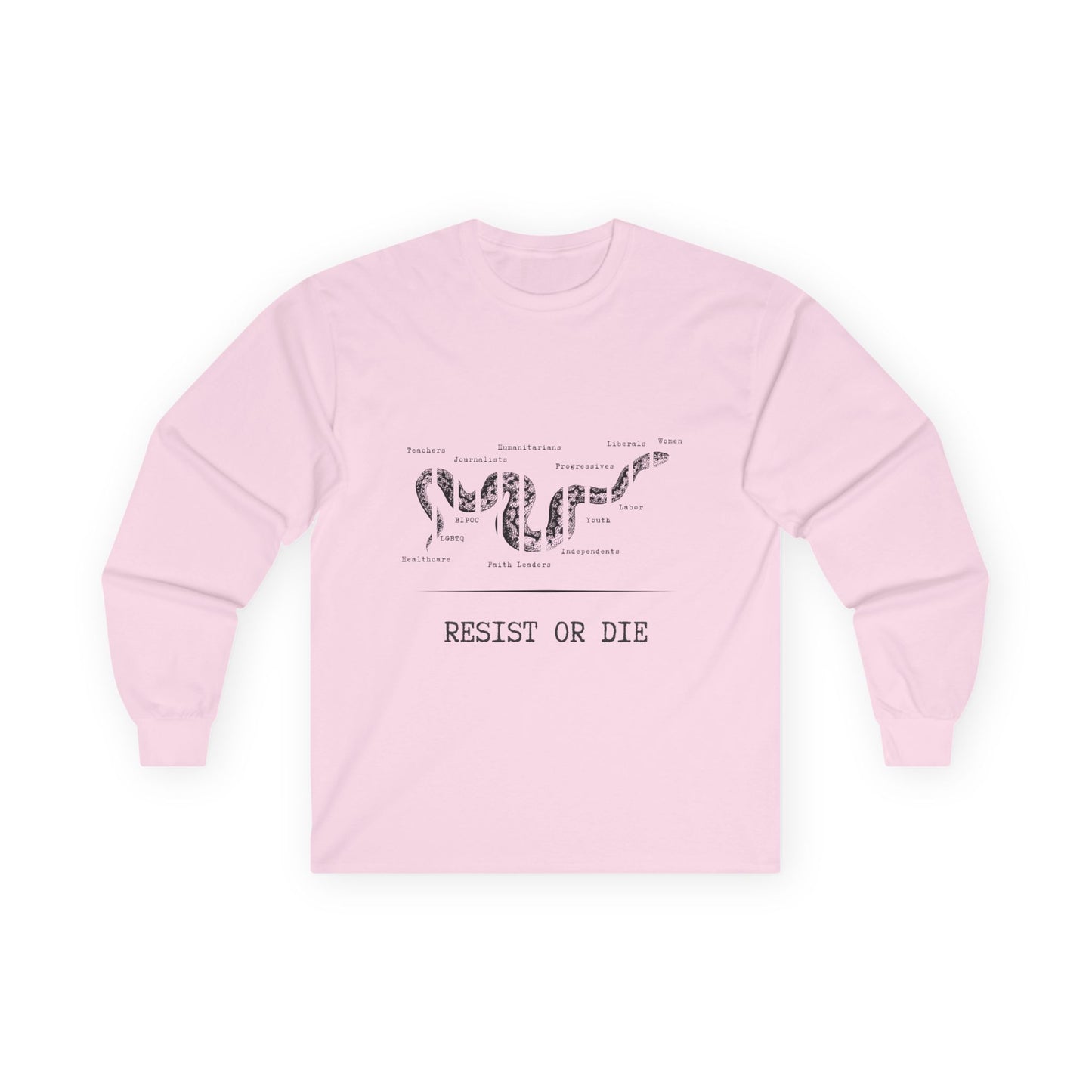 RESIST OR DIE - Unisex Ultra Cotton Long Sleeve Tee