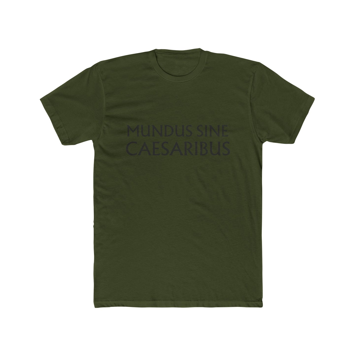 MUNDUS SINE CAESARIBUS - Unisex Cotton Crew Tee