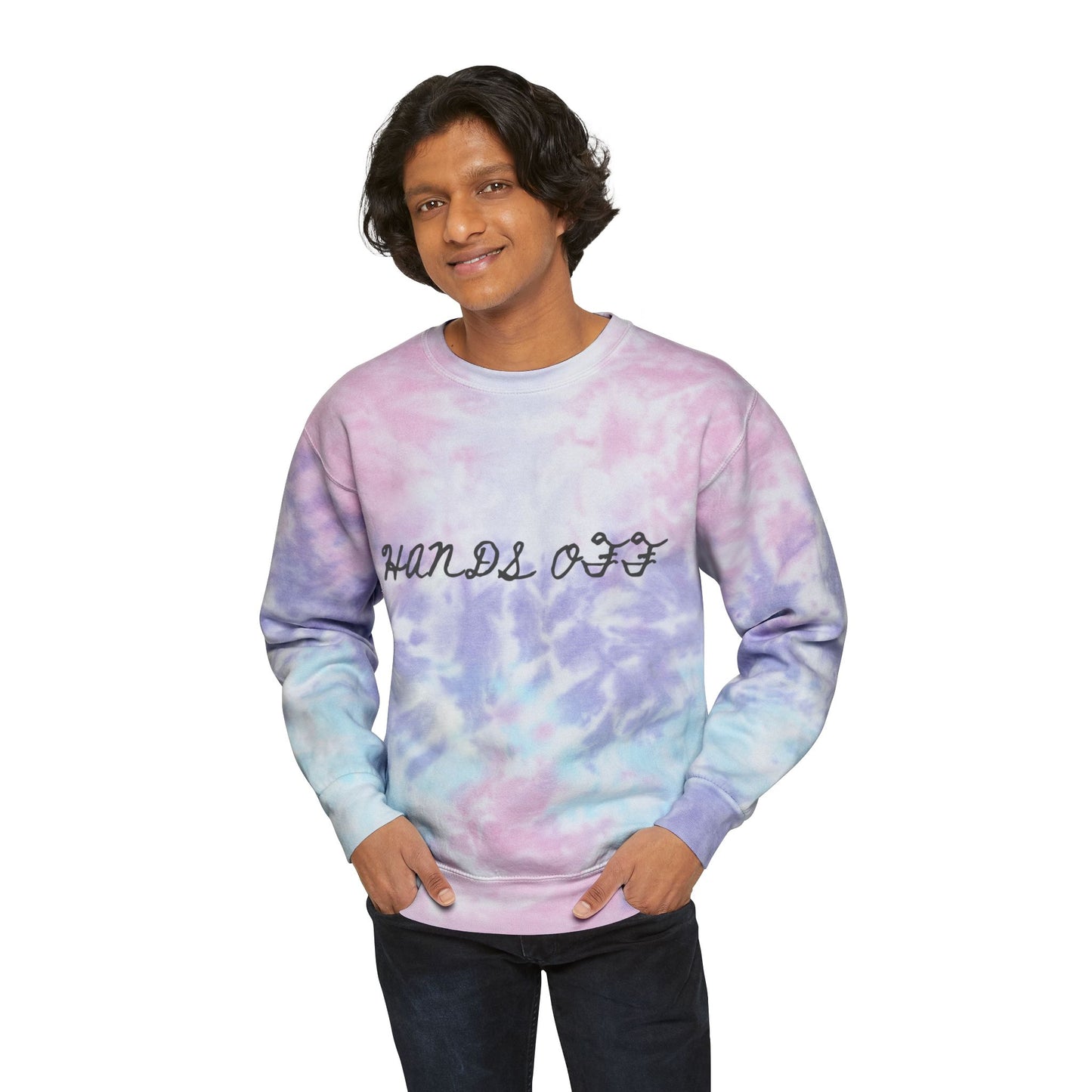 HANDS OFF - Unisex Tie-Dye Sweatshirt