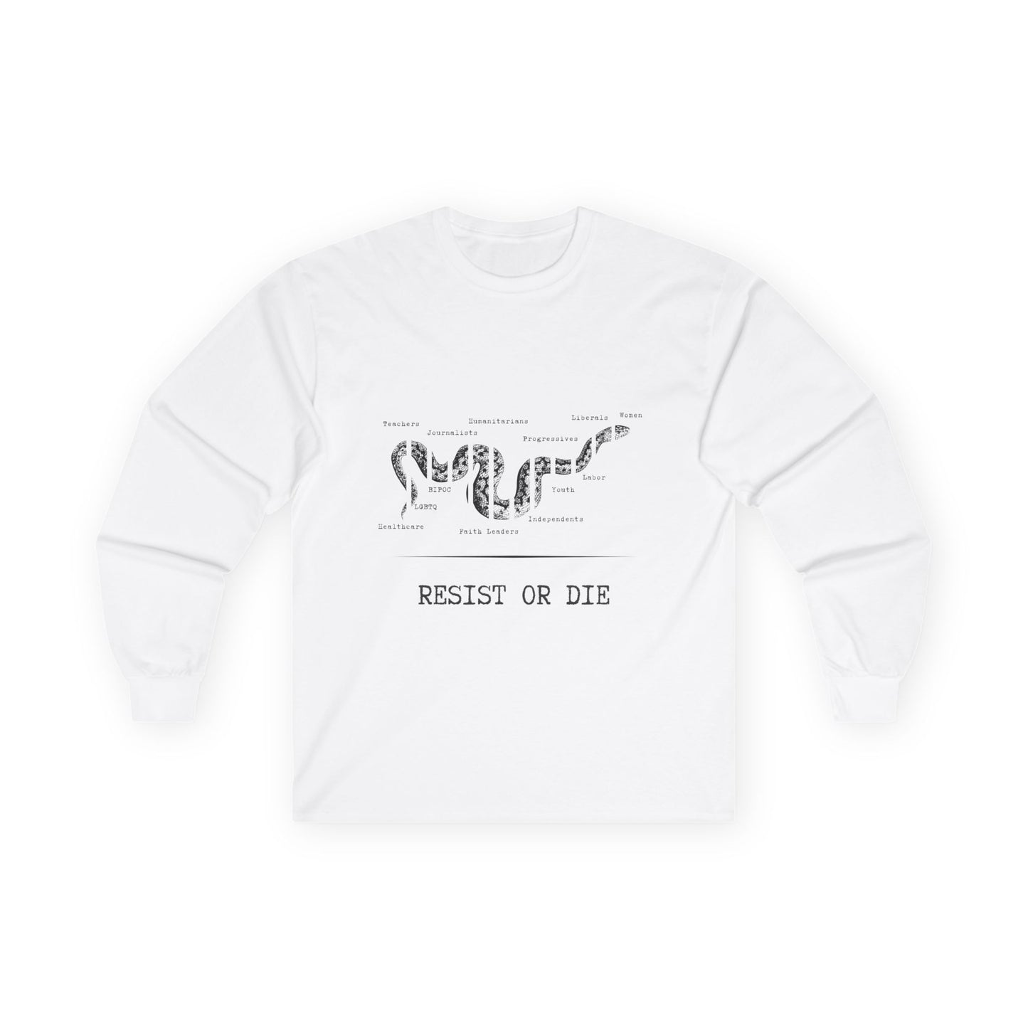 RESIST OR DIE - Unisex Ultra Cotton Long Sleeve Tee