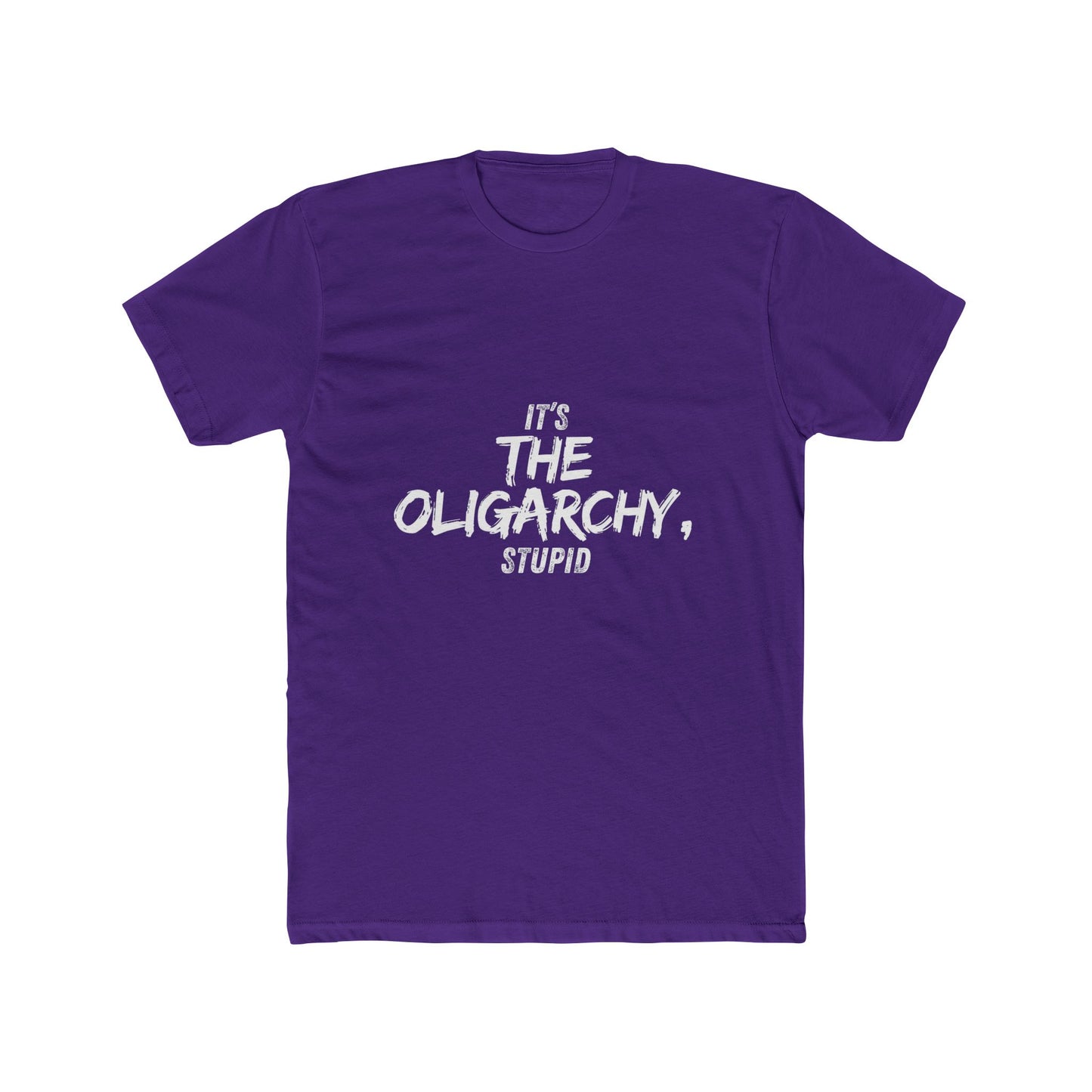 It's the Oligarchy, Stupid - Unisex Cotton Crew Tee