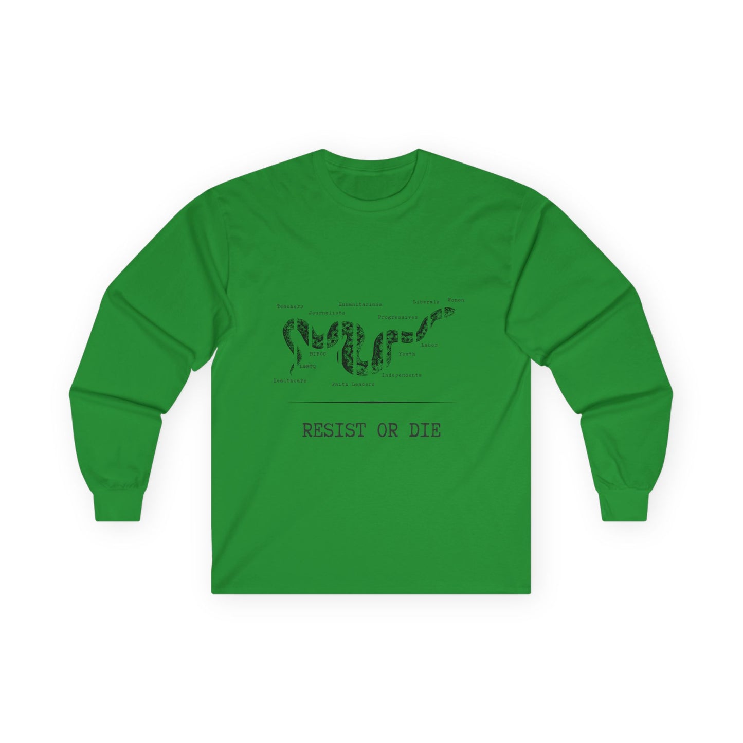 RESIST OR DIE - Unisex Ultra Cotton Long Sleeve Tee