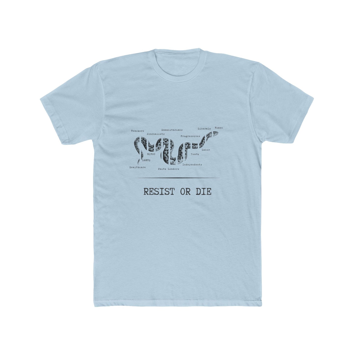 RESIST OR DIE - Unisex Cotton Crew Tee