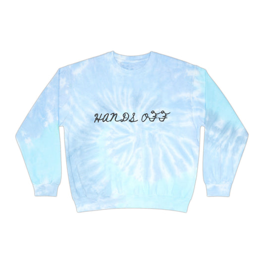 HANDS OFF - Unisex Tie-Dye Sweatshirt